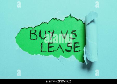 Schild mit Anzeige von Kauf vs Leasing, Unternehmensübersicht Bleiben Sie in Kontakt ständige Kommunikation Interaktion Bindung Ersetzen von altem Wallpaper Design, Erstellen von Ne Stockfoto