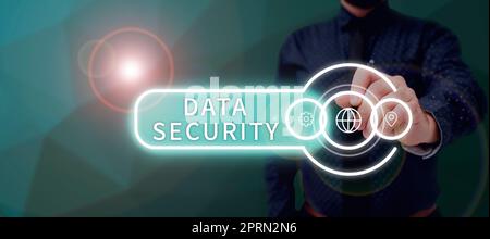 Schild, das Datensicherheit anzeigt, Konzept bedeutet Vertraulichkeit Disk Encryption Backups Passwortschutz Stockfoto