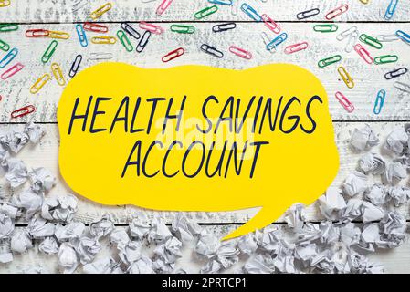 Schreiben mit dem angezeigten Text Health Savings Account. Geschäftsidee-Nutzer mit hoher Selbstbehalt Krankenversicherung Stockfoto