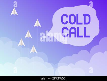 Schreiben Anzeige Text Cold Call, Business Approach Unaufgeforderter Anruf von jemandem, der versucht, Waren oder Dienstleistungen zu verkaufen Stockfoto