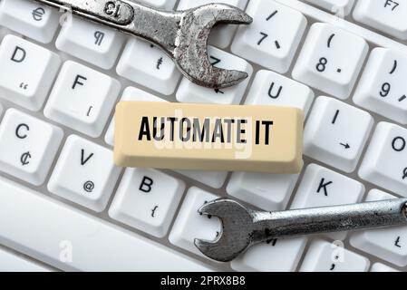 Textschild mit Automate IT, Internet-Konzept konvertieren Prozess oder Anlage zu betrieben werden automatische Ausrüstung. Stockfoto