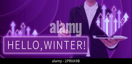 Konzeptionelle Bildunterschrift Hallo, Winter, Geschäftsansprache Begrüßung, die verwendet wird, wenn die kalte Jahreszeit des Jahres vergeht Stockfoto