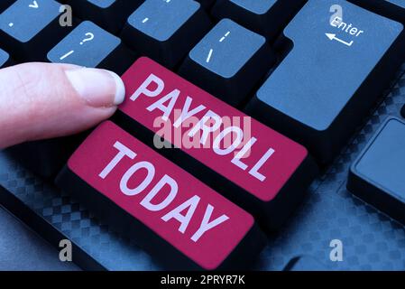 Schreiben Anzeige Text Gehaltsabrechnung, Internet-Konzept insgesamt aller Vergütungen Unternehmen muss an seine Mitarbeiter zu zahlen Stockfoto