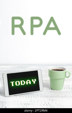 Schild mit RPA, Business Concept robotische Prozessautomatisierung von Technologie zur Automatisierung von Geschäftsprozessen Stockfoto