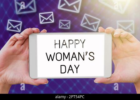 Textunterschrift präsentiert Happy Woman S Day, Business Approach, um die Essenz jeder Dame auf der ganzen Welt zu gedenken Stockfoto