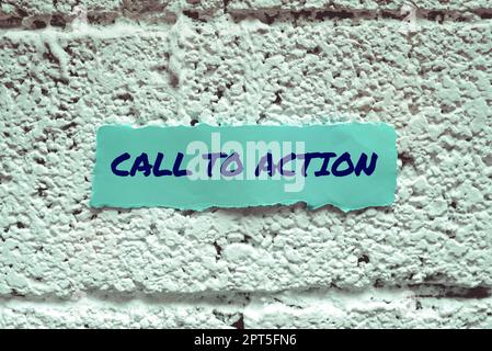 Konzeptunterschrift Call to Action, Wort zur Förderung der Entscheidungsfindung zur Förderung einer erfolgreichen Strategie Stockfoto