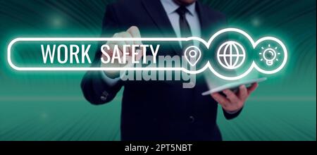 Inspiration, die Zeichen zeigt Arbeitssicherheit, Geschäftsansatz Präventivmaßnahmen, die von Unternehmen zum Schutz der Gesundheit der Arbeitnehmer angewendet werden Stockfoto