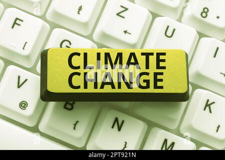 Textschild mit Klimawandel, Wort geschrieben über Programme, die beim Speichern von Zugriffsdaten über das Internet verwendet werden wichtige Informationen, die auf dem Computer geschrieben wurden Stockfoto