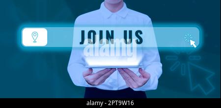 Inspiration showing sign Join US, Internet concept Registrieren Sie sich in der Community Team oder Blog Melden Sie sich bei Social Media an Stockfoto