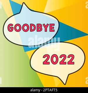 Schild mit Goodbye 2022, Internet Concept Silvester Meilenstein letzter Monat Celebration Transition Stockfoto