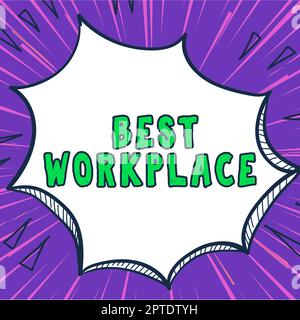 Schreiben Anzeige Text Best Workplace, Word für ideale Unternehmen mit hoher Entschädigung stressfrei arbeiten Stockfoto