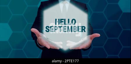 Schreiben, Text anzeigen Hallo September, Business Approach Gruß verwendet in Gedenken an den neunten Monat des Jahres Stockfoto