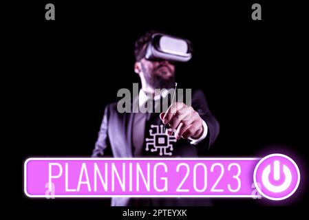 Textüberschrift mit der Vorstellung der Planung 2023, Geschäftskonzept Beginnen Sie mit dem Ende im Kopf Positionierung langfristiger Ziele Stockfoto