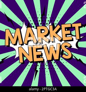 Schild mit Marktneuigkeiten, Wort auf Nachrichteninhalten, um zielgerichtete Käufer von einem Produkt zu überzeugen Stockfoto