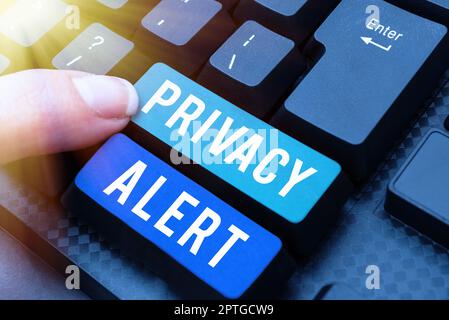 Textunterschrift mit Datenschutzhinweis, Konzept bedeutet, warnt den Benutzer vor dem Risiko, Ihre Daten zu stehlen Stockfoto