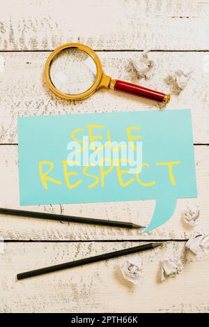 Schreiben Text anzeigen Selbstachtung, Business Showcase Stolz und Selbstvertrauen stehen für sich selbst Stockfoto