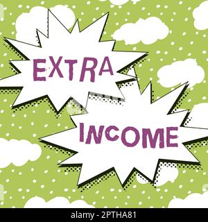 Schreiben Anzeige Text Extra Einkommen, Geschäftskonzept zusätzlicher Fonds erhalten oder verdient aus einer nicht regelmäßigen Basis Stockfoto