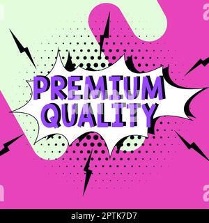 Textzeichen für Premium-Qualität, Word für eine Marke, die den höchsten Standard erreicht Stockfoto
