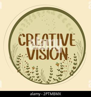 Handgeschriebenes Schild Creative Vision, Business Showcase Prozess der zielgerichteten Erzeugung visueller Bilder Stockfoto
