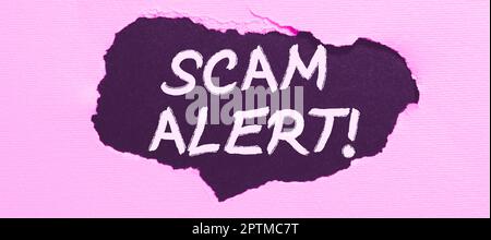 Textschild mit Scam Alert, Business Idea Warnung jemand über Schema oder Betrug bemerken alle ungewöhnlichen Stockfoto