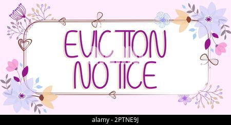 Begrifflicher Titel Zwangsräumung, Word für eine Vorankündigung, dass jemand ein Grundstück verlassen muss Stockfoto