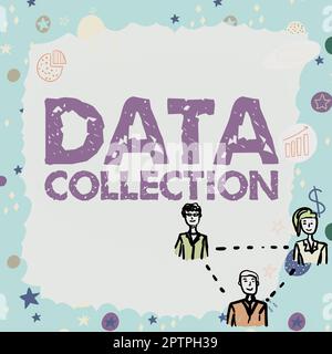 Textunterschrift zur Darstellung der Datenerfassung, Word zum Sammeln und Messen von Informationen zu Zielvariablen Stockfoto