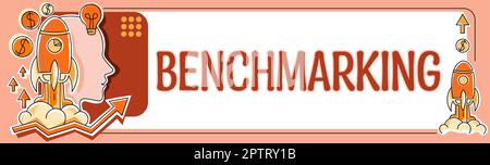 Handgeschriebenes Schild Benchmarking, Business Showcase Bewerten Sie etwas im Vergleich zu einer Standardstrategie Stockfoto
