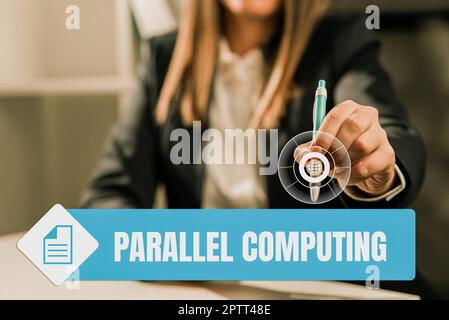 Schild mit paralleler Datenverarbeitung, gleichzeitige Berechnung von Geschäftsideen mithilfe von Software und Hardware Stockfoto