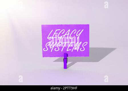 Schild mit Altsystemen, Konzept bedeutet Computersystem mit alter Methodentechnologie oder Anwendungsprogramm Stockfoto