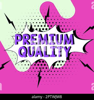 Textzeichen für Premium-Qualität, Word für eine Marke, die den höchsten Standard erreicht Stockfoto