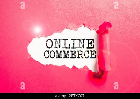 Schild mit Anzeige des Online-Handels, Konzept, das Aktivität des Kaufs oder Verkaufs von Produkten auf Online-Diensten bedeutet Stockfoto