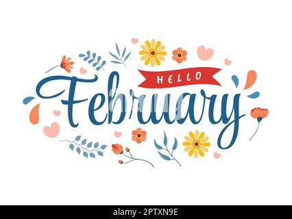 Hallo Februar-Monat mit Blumen, Herzen, Blättern und süßen Buchstaben zur Dekoration Hintergrund in flacher Cartoon Handgemalte Vorlagen Illustration Stockfoto