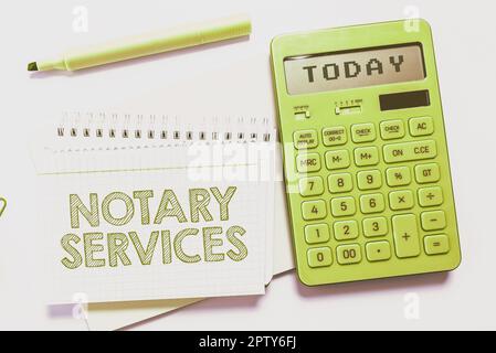 Das Zeichen zeigt Notar- und Geschäftsdienste, die von einem staatlich beauftragten Notar erbracht werden Stockfoto