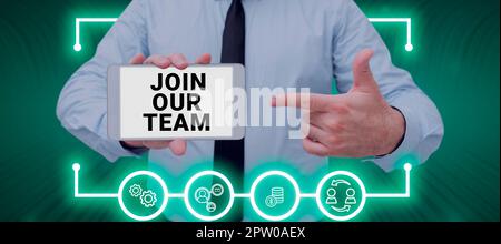 Schreiben und Anzeigen Werden Sie Mitglied unseres Teams, Konzept bedeutet „Allied Associate Work With US New Employee Hiring Enlist“ Stockfoto