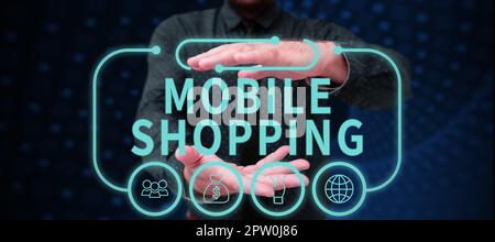 Textzeichen für mobiles Einkaufen, Konzept für den Handel mit Waren und Dienstleistungen über drahtlose Geräte Stockfoto