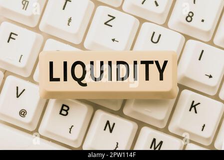 Konzeptioneller Titel Liquidität, Wort für Bargeld und Banksalden Marktliquidität Abgrenzungsposten Stockfoto