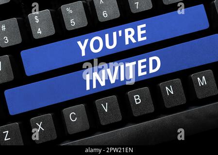 Schild mit der Aufschrift „You'Re invited, Word Writed on Please join US in our celebrate Welcome be a Guest“ Stockfoto