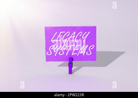 Schild mit Altsystemen, Konzept bedeutet Computersystem mit alter Methodentechnologie oder Anwendungsprogramm Stockfoto