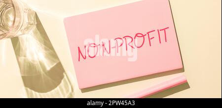 Konzeptionelle Darstellung Non Profit, Business Approach Bereitstellung von Produkten oder Dienstleistungen ohne Rückzahlung im Gegenzug Stockfoto