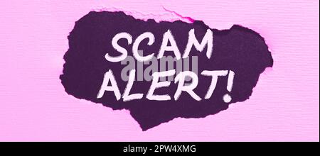 Textschild mit Scam Alert, Business Idea Warnung jemand über Schema oder Betrug bemerken alle ungewöhnlichen Stockfoto