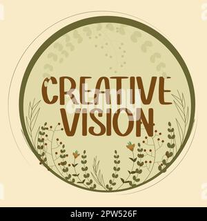 Handgeschriebenes Schild Creative Vision, Business Showcase Prozess der zielgerichteten Erzeugung visueller Bilder Stockfoto