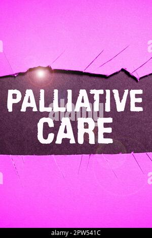 Textzeichen zeigt Palliative Care, Business Concept Specialized Medical Care für die Anzeige mit einer schweren Krankheit Stockfoto