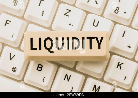 Konzeptioneller Titel Liquidität, Wort für Bargeld und Banksalden Marktliquidität Abgrenzungsposten Stockfoto