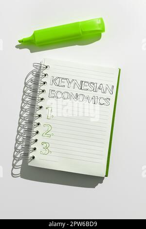 Handschrifttext Keynesian Economics, Geschäftsübersicht Geld- und Finanzprogramme der Regierung zur Beschäftigungssteigerung Stockfoto