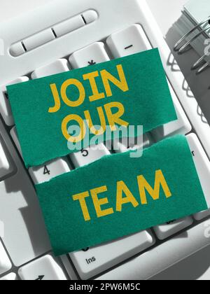 Schreiben und Anzeigen von Text Treten Sie unserem Team bei, Konzeptfoto Allied Associate Work With US Neuer Mitarbeiter Enlist Stockfoto