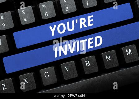 Schild mit der Aufschrift „You'Re invited, Word Writed on Please join US in our celebrate Welcome be a Guest“ Stockfoto