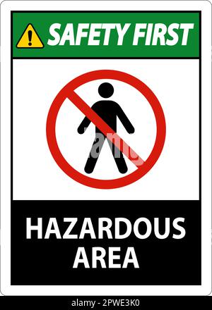 Schild „Safety First Sign“ Für Gefahrenbereiche Auf Weißem Hintergrund Stock Vektor