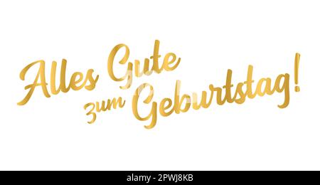 Deutsches Zitat Alles gute zum Geburtstag. Übersetzt Happy Birthday. Handgezeichnete Buchstaben als Logo oder Banner. Stock Vektor