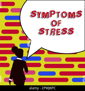 Inspiration zeigt Zeichen Symptome von Stress, Wort für als Symptom oder Zeichen vor allem für etwas unerwünschtes zu dienen Stockfoto