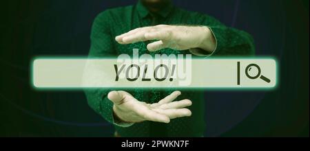 Das Schild Yolo, Internet Concept steht für Sie nur einmal bei Studenten und Teenagern beliebt Stockfoto